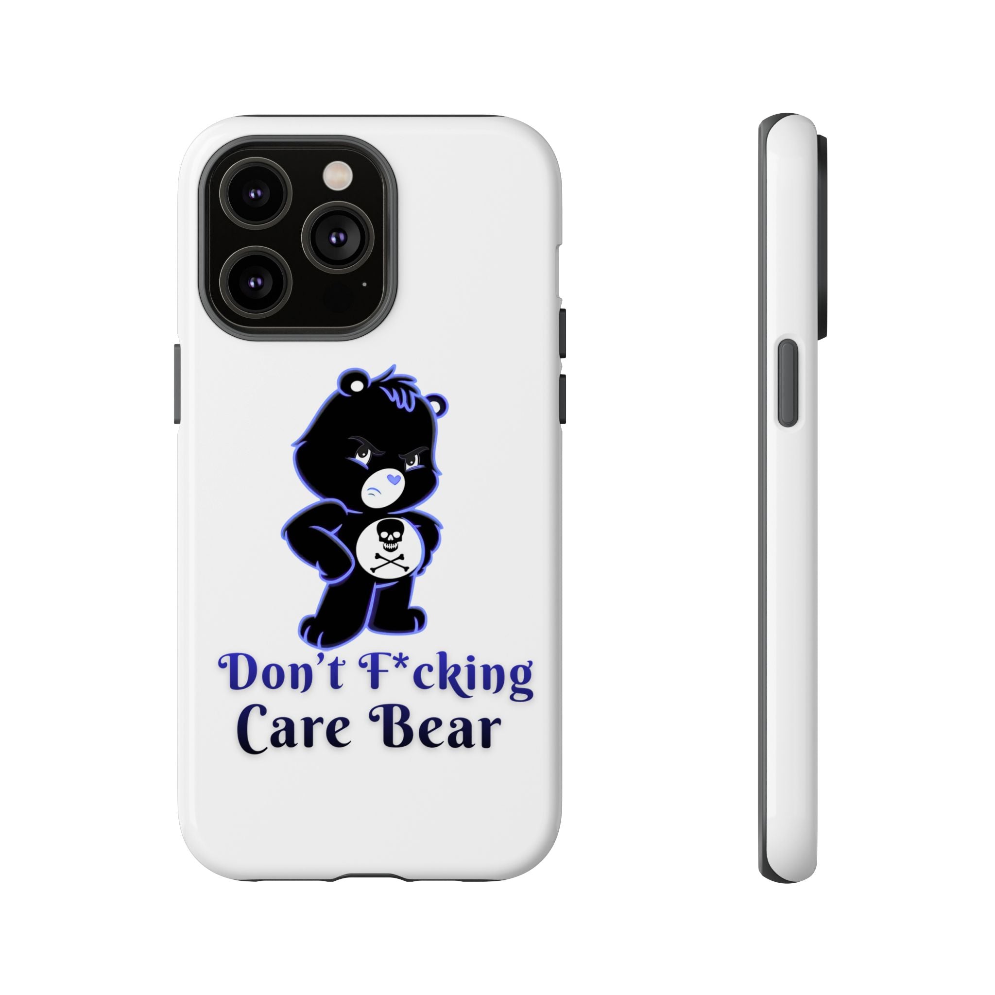 Don’t F*ing Care Bear - Phone Case