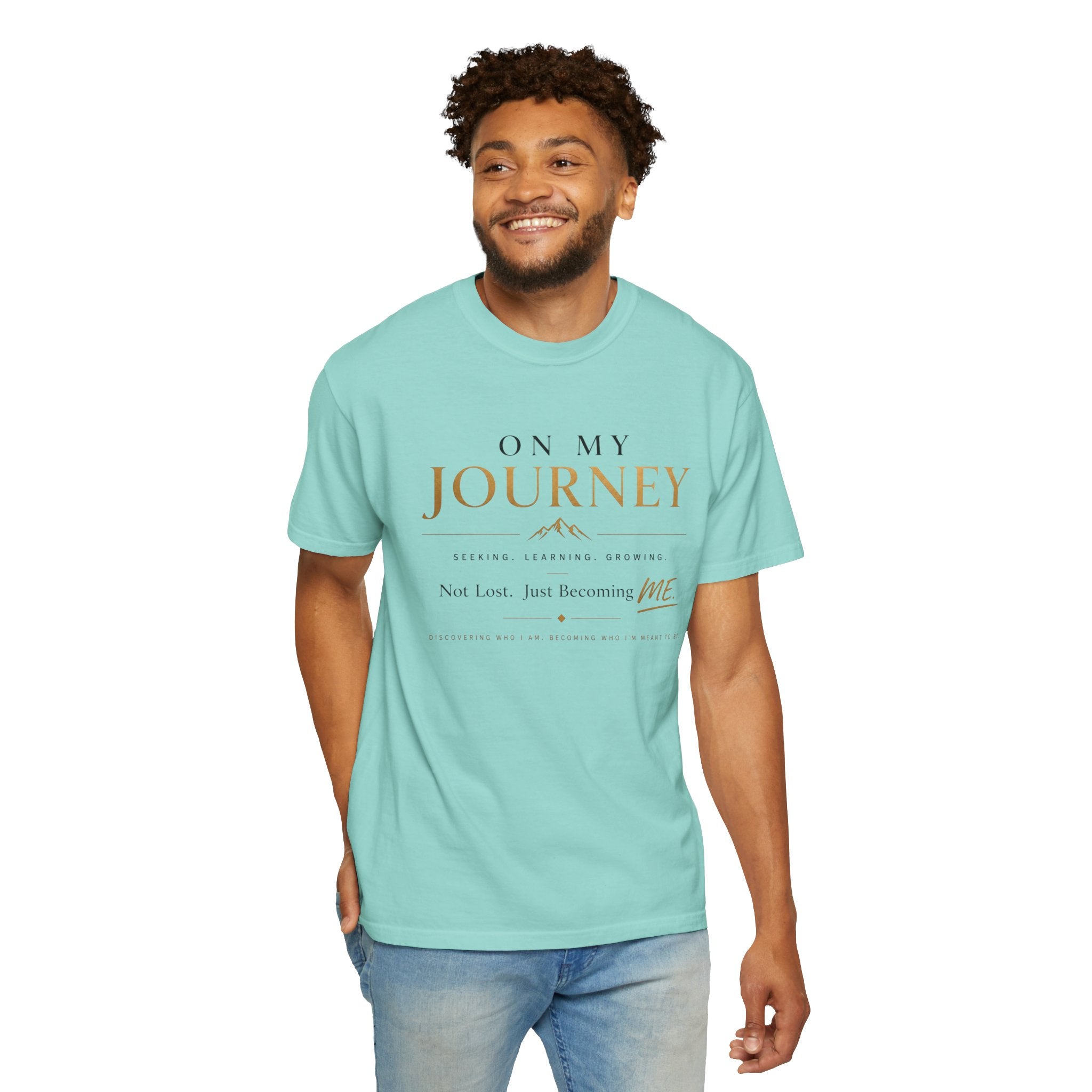 On My Journey T‑Shirt — Inspirational & Self Discovery