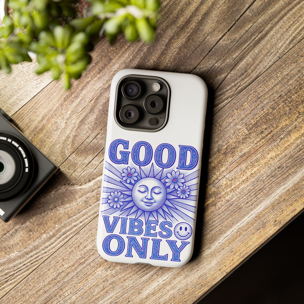 Good Vibes Only - Phone Case