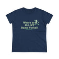 Where are ALL MY Damn Forks Mom T‑Shirt – Funny Mother's Day Tee for Moms