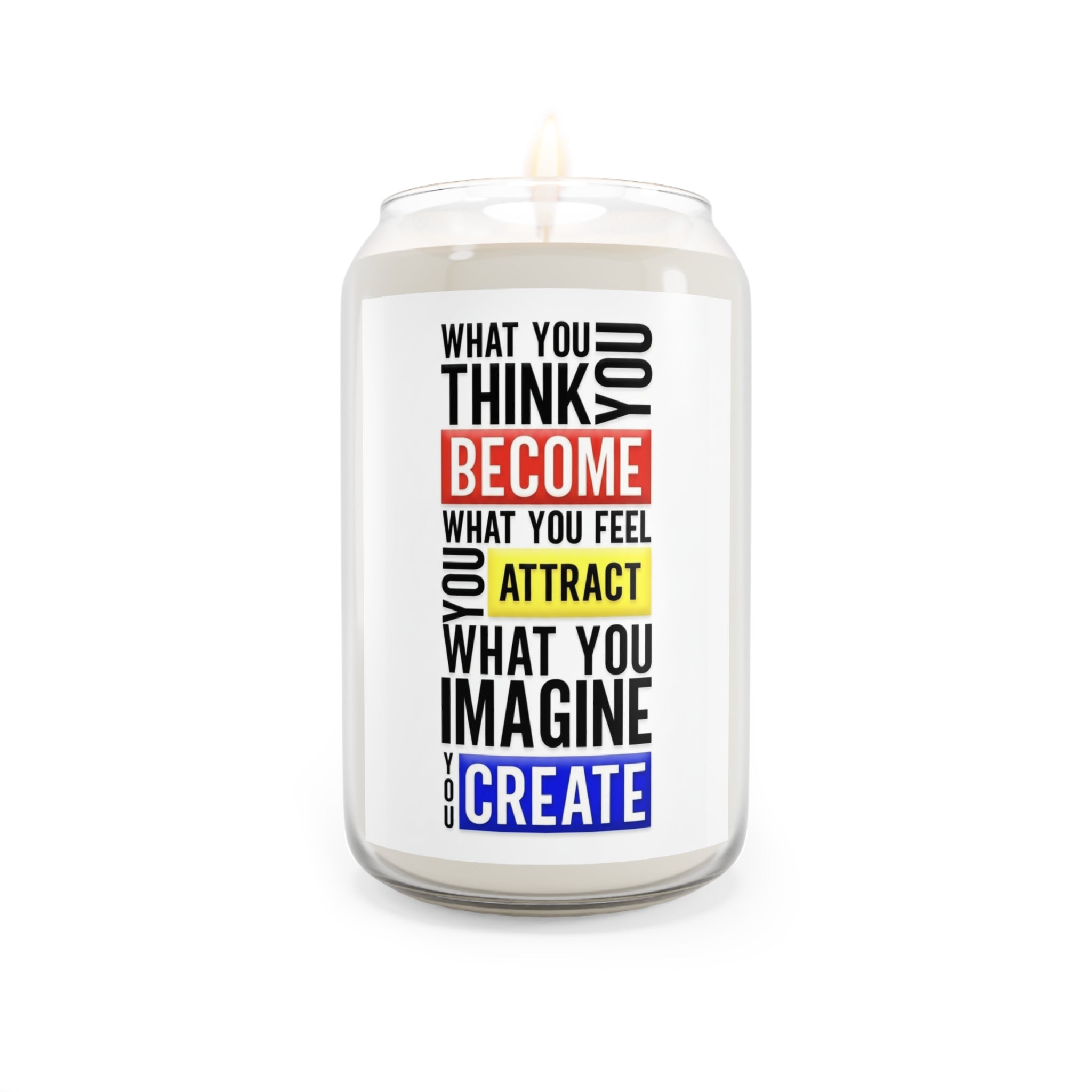 Inspirational What You Think You Become Candle | Soy Candle