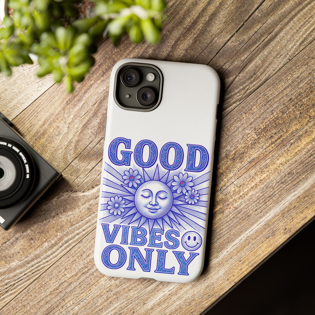 Good Vibes Only - Phone Case