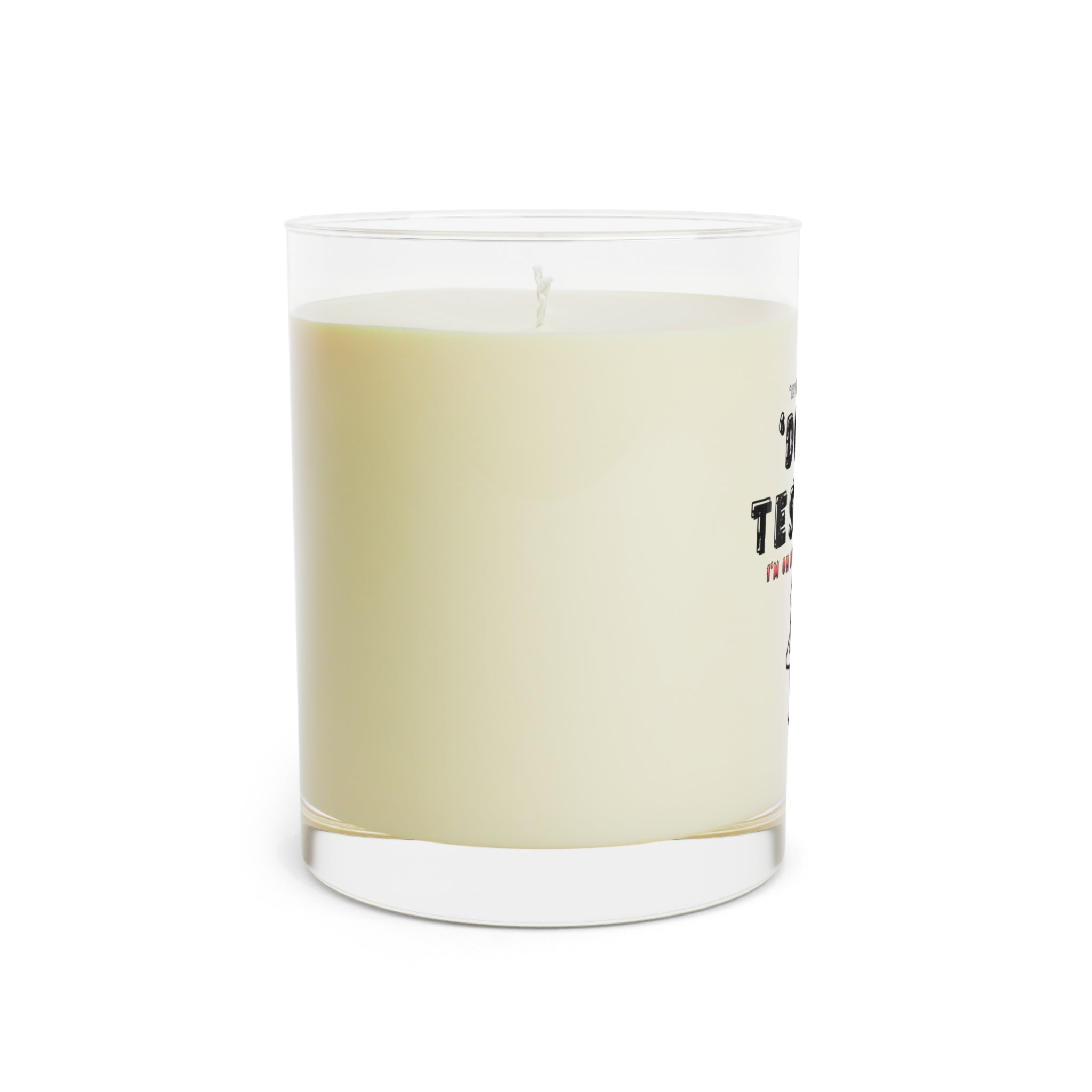 Don't Test Me Scented Candle | 11oz Glass Candle, Funny Quote Design