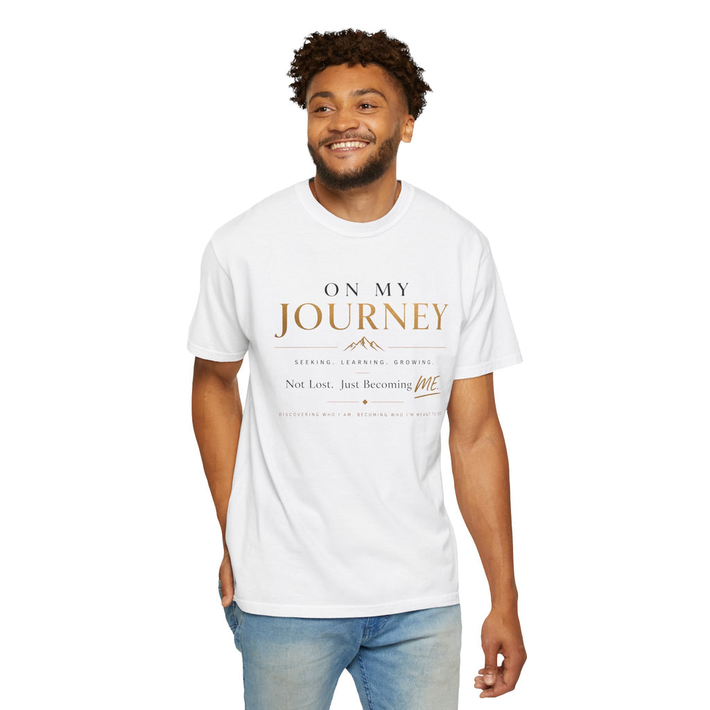 On My Journey T‑Shirt — Inspirational & Self Discovery