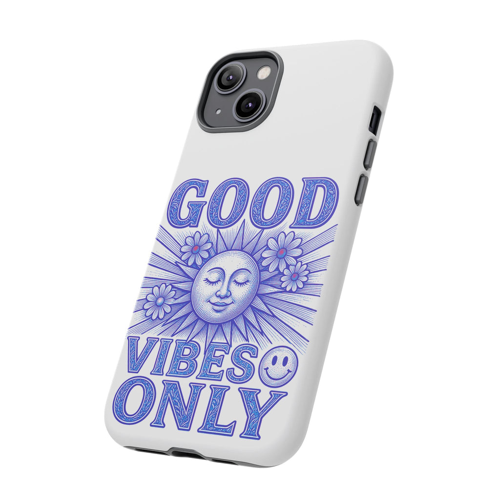 Good Vibes Only - Phone Case