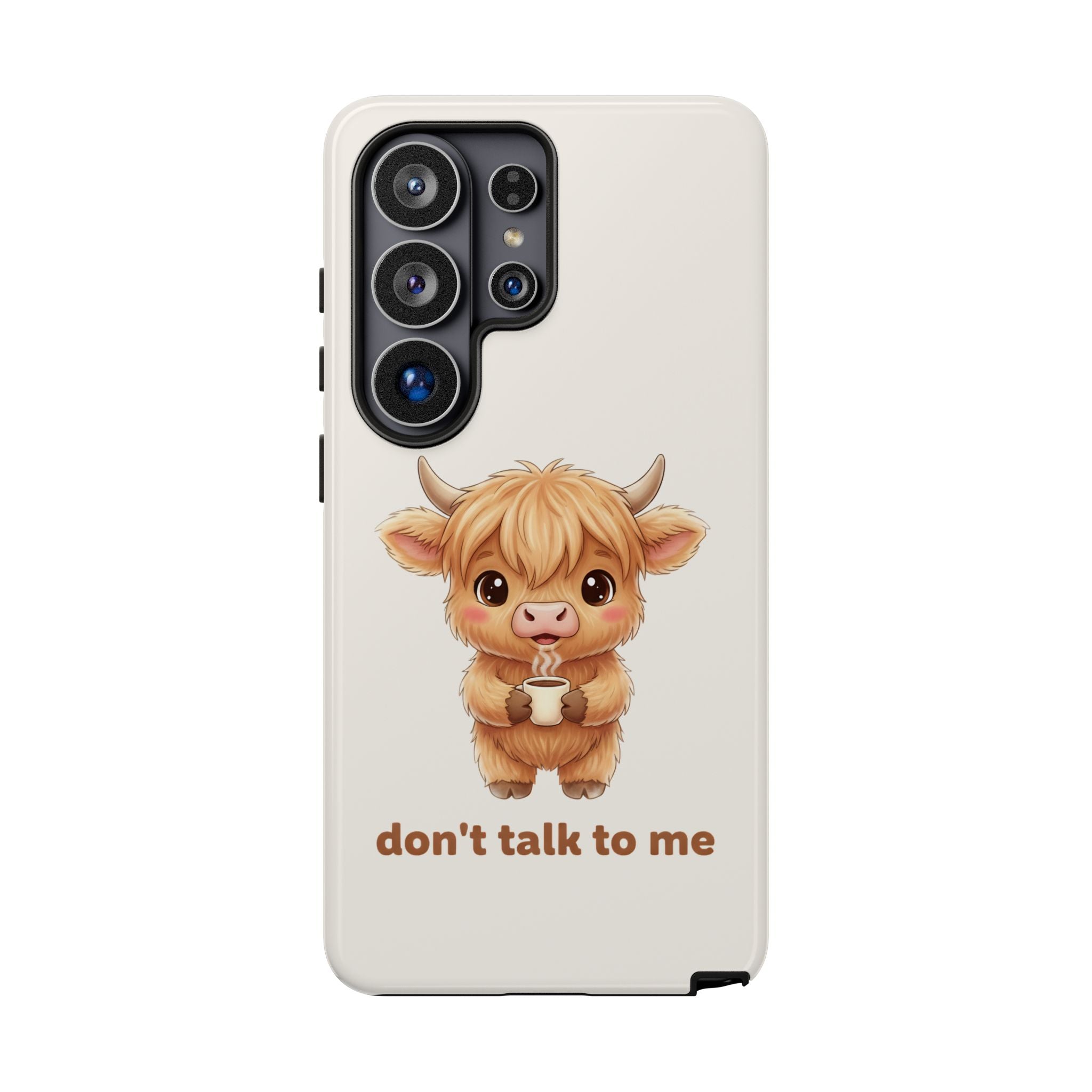 Highland Cow Phone Case — Don’t Talk to Me Design