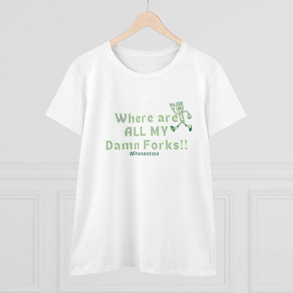 Where are ALL MY Damn Forks Mom T‑Shirt – Funny Mother's Day Tee for Moms