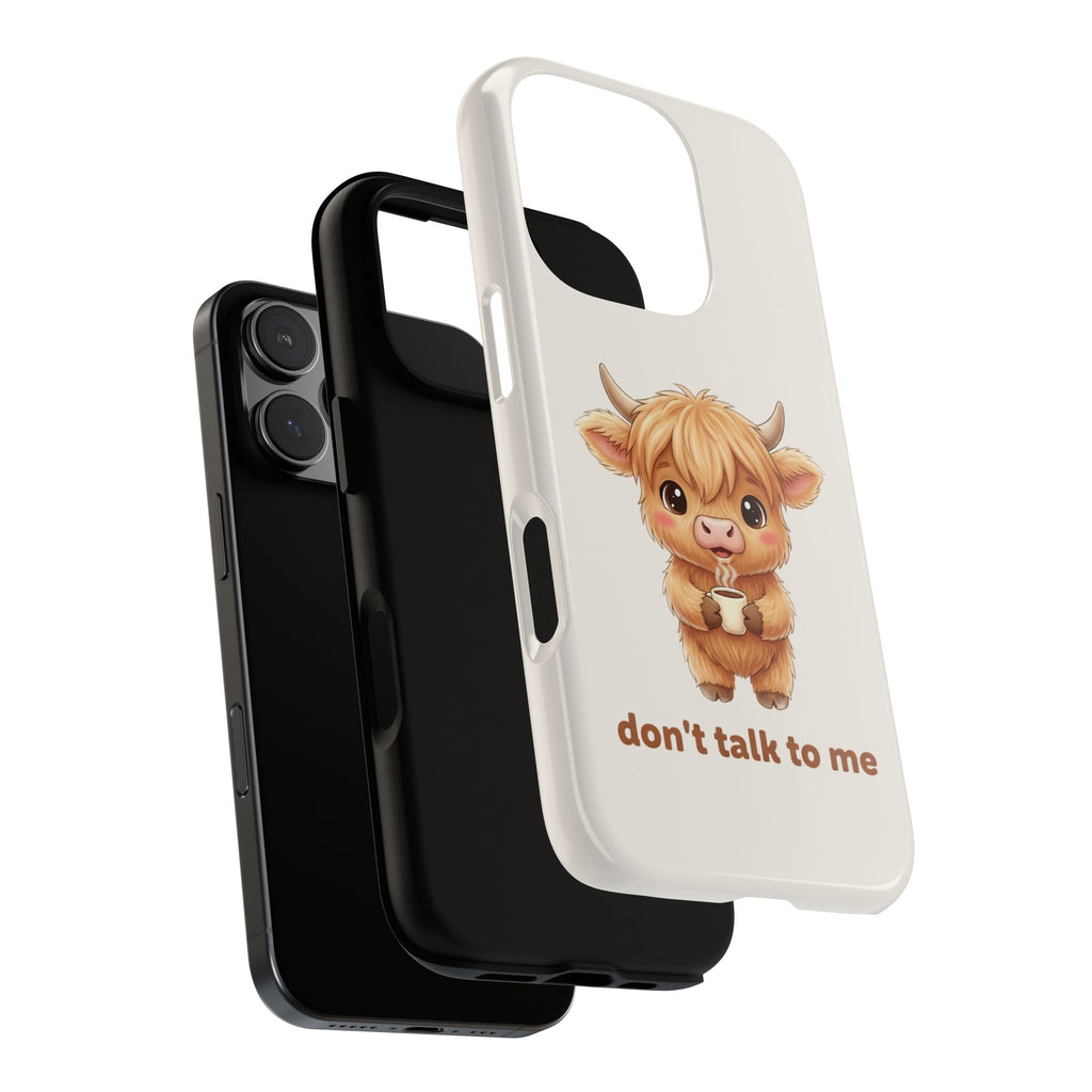 Highland Cow Phone Case — Don’t Talk to Me Design