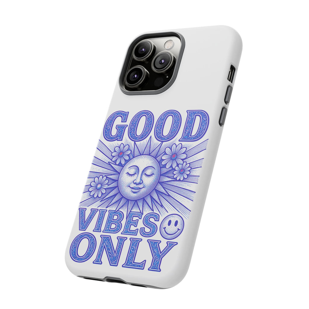 Good Vibes Only - Phone Case