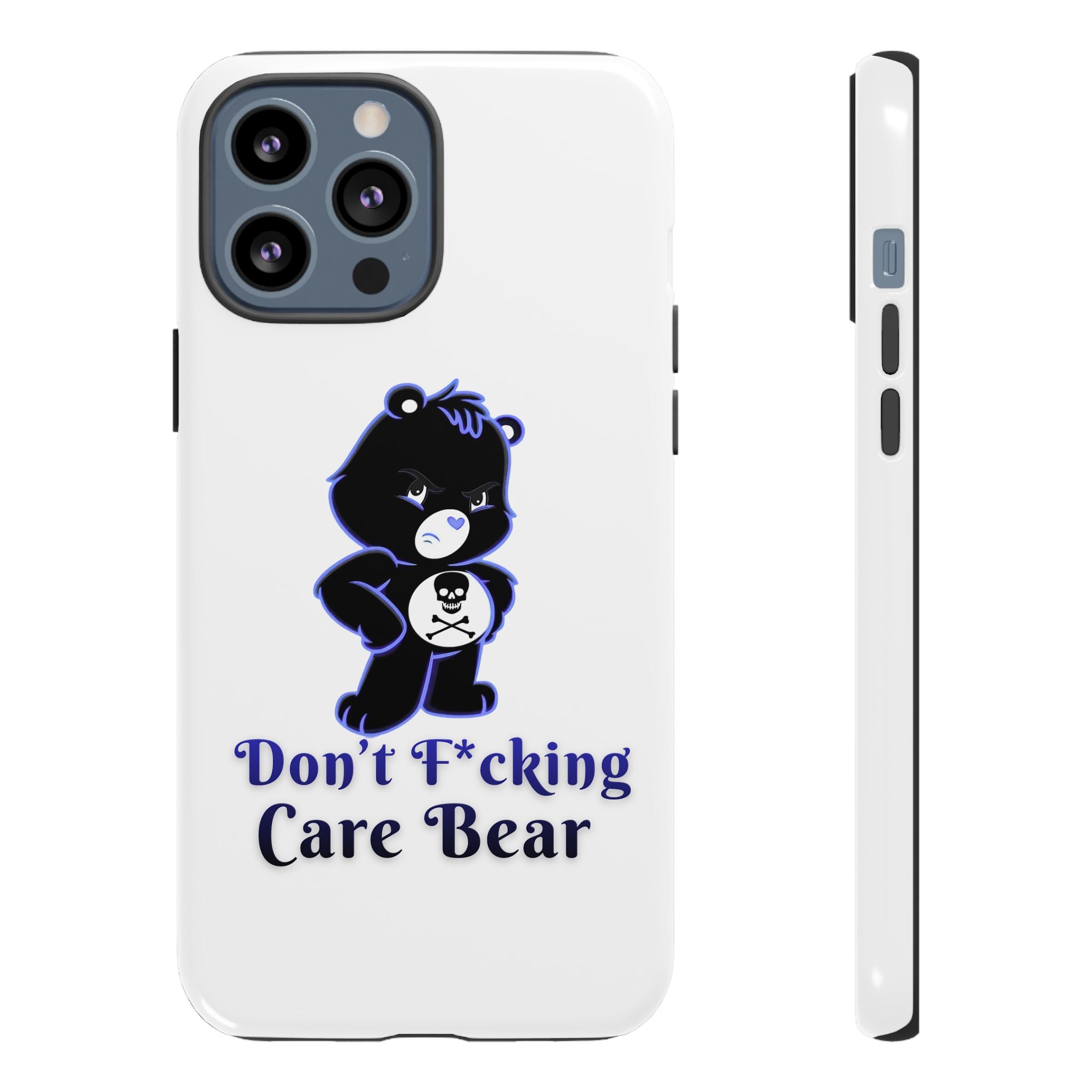 Don’t F*ing Care Bear - Phone Case