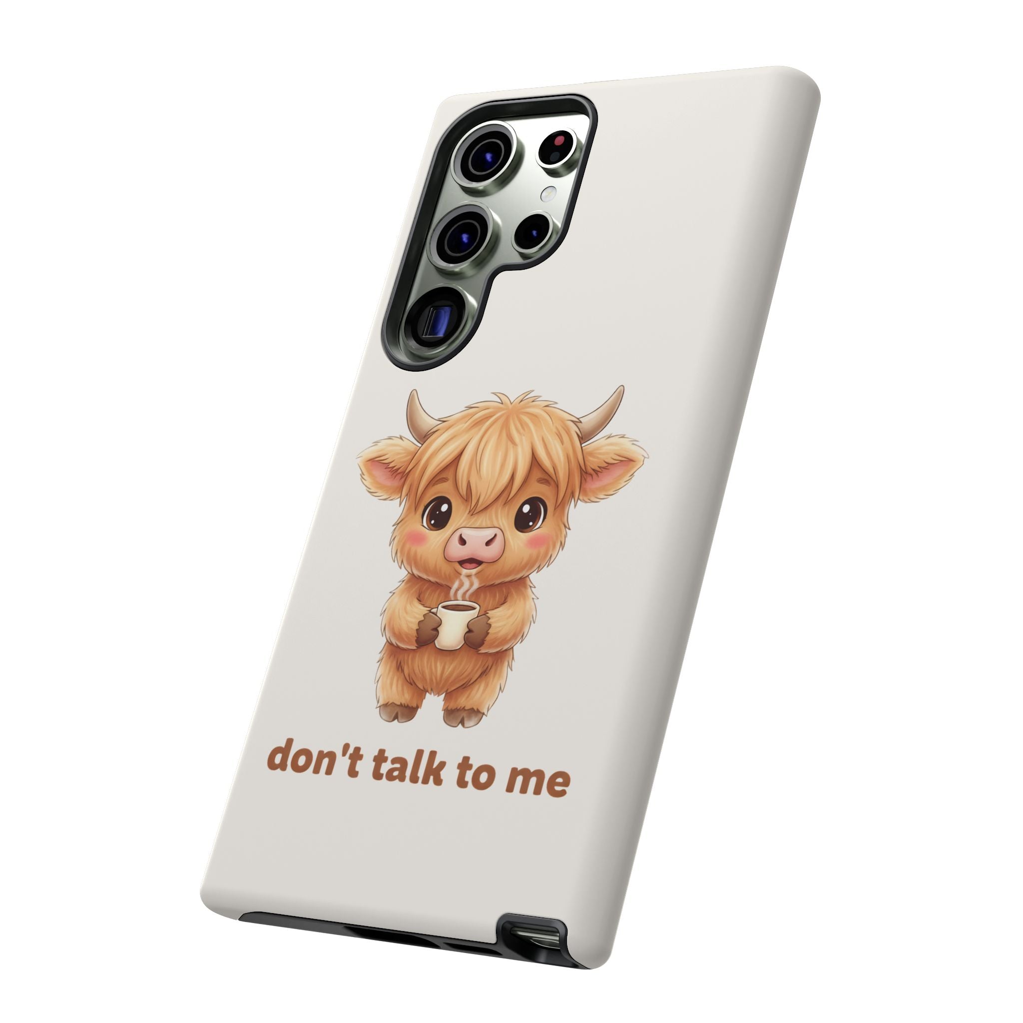 Highland Cow Phone Case — Don’t Talk to Me Design