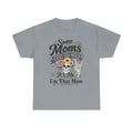 Moms Cuss Too Much Fun Tee