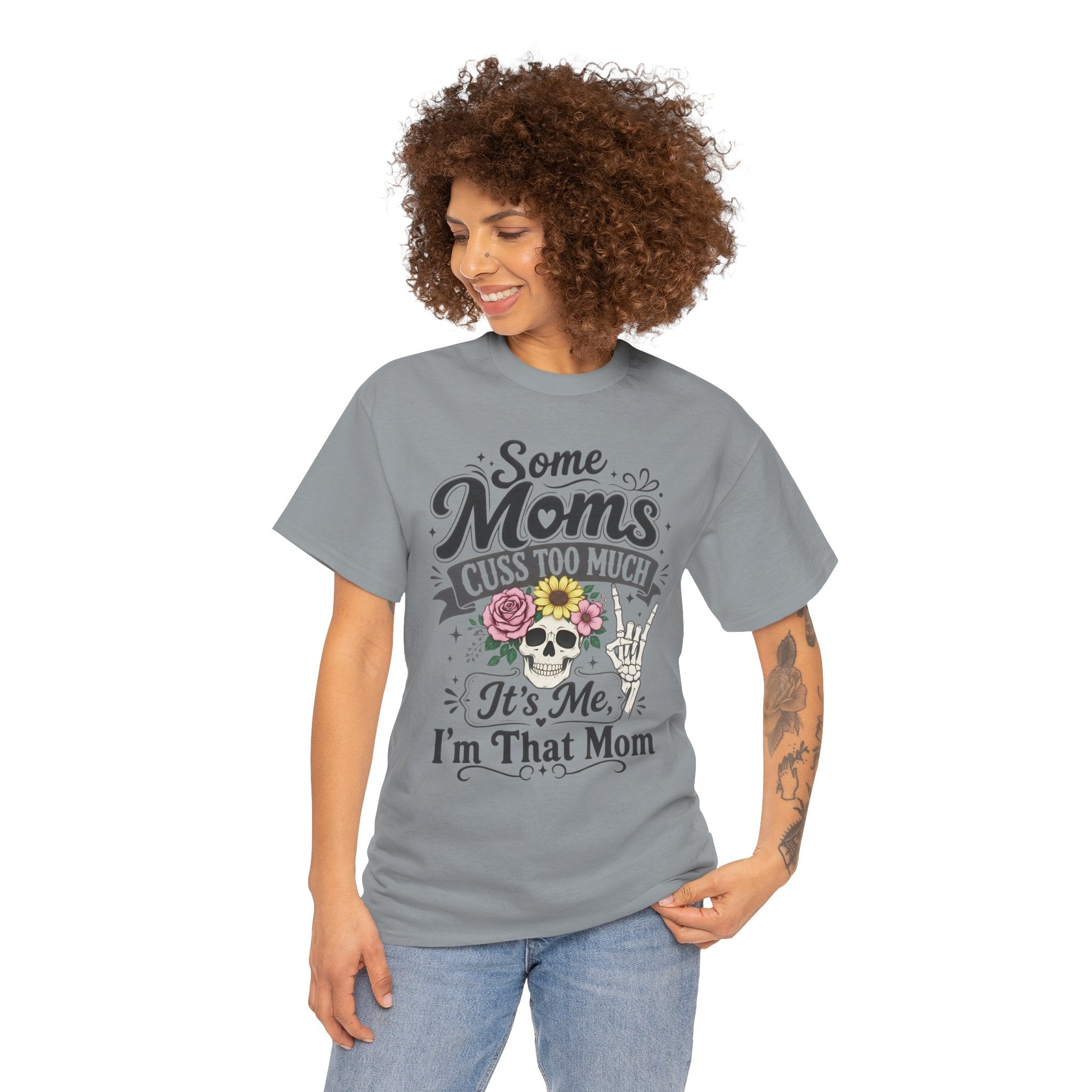 Moms Cuss Too Much Fun Tee