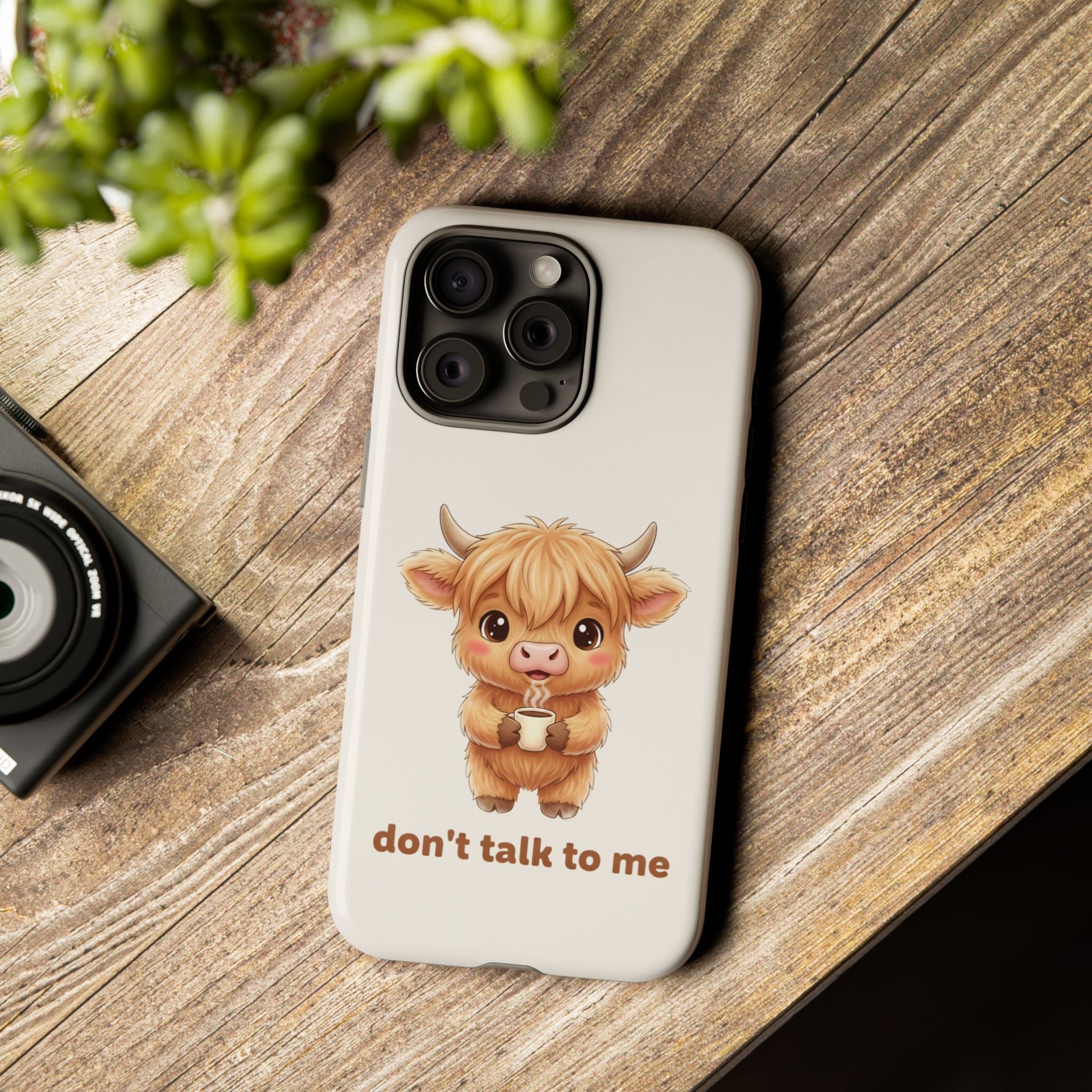 Highland Cow Phone Case — Don’t Talk to Me Design