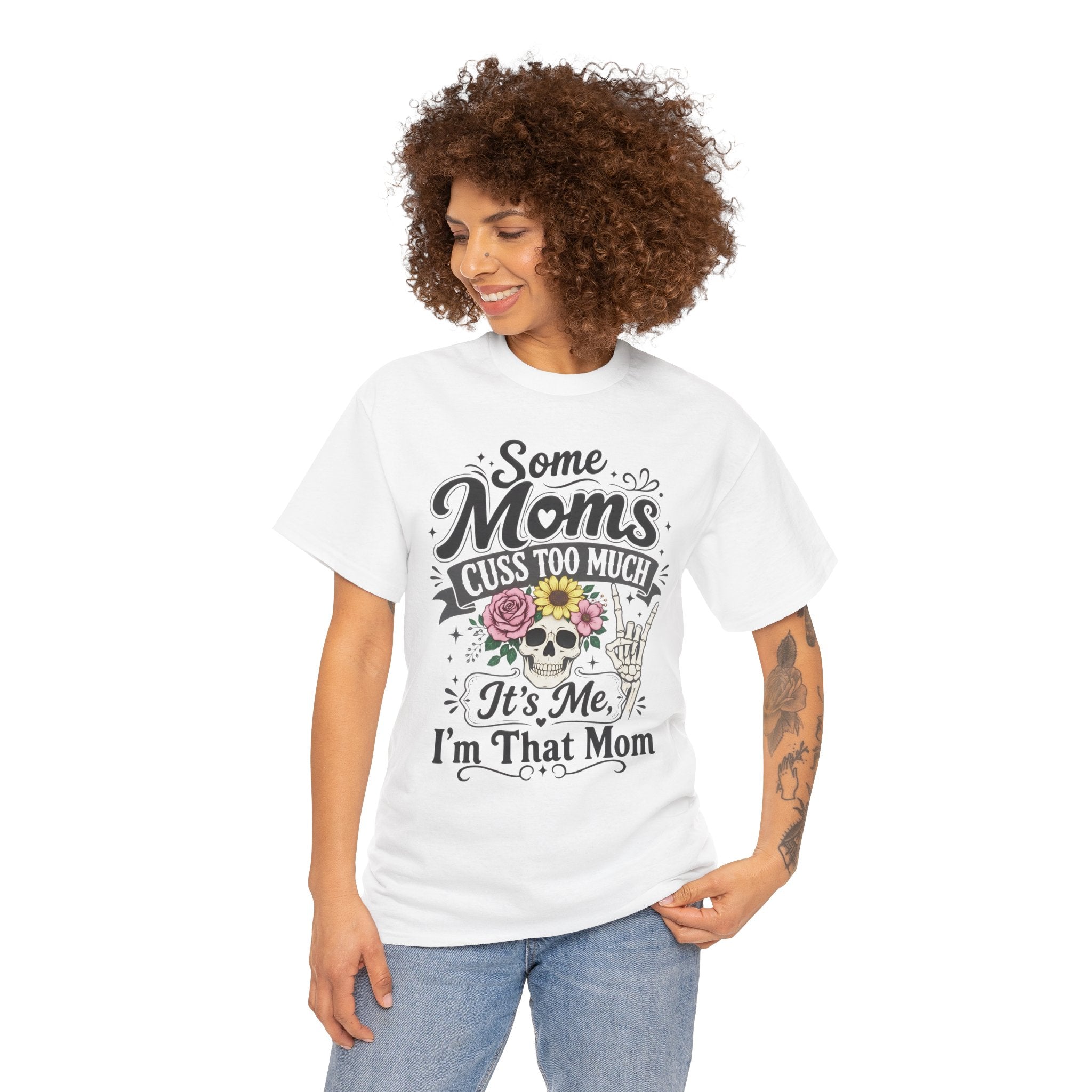 Moms Cuss Too Much Fun Tee