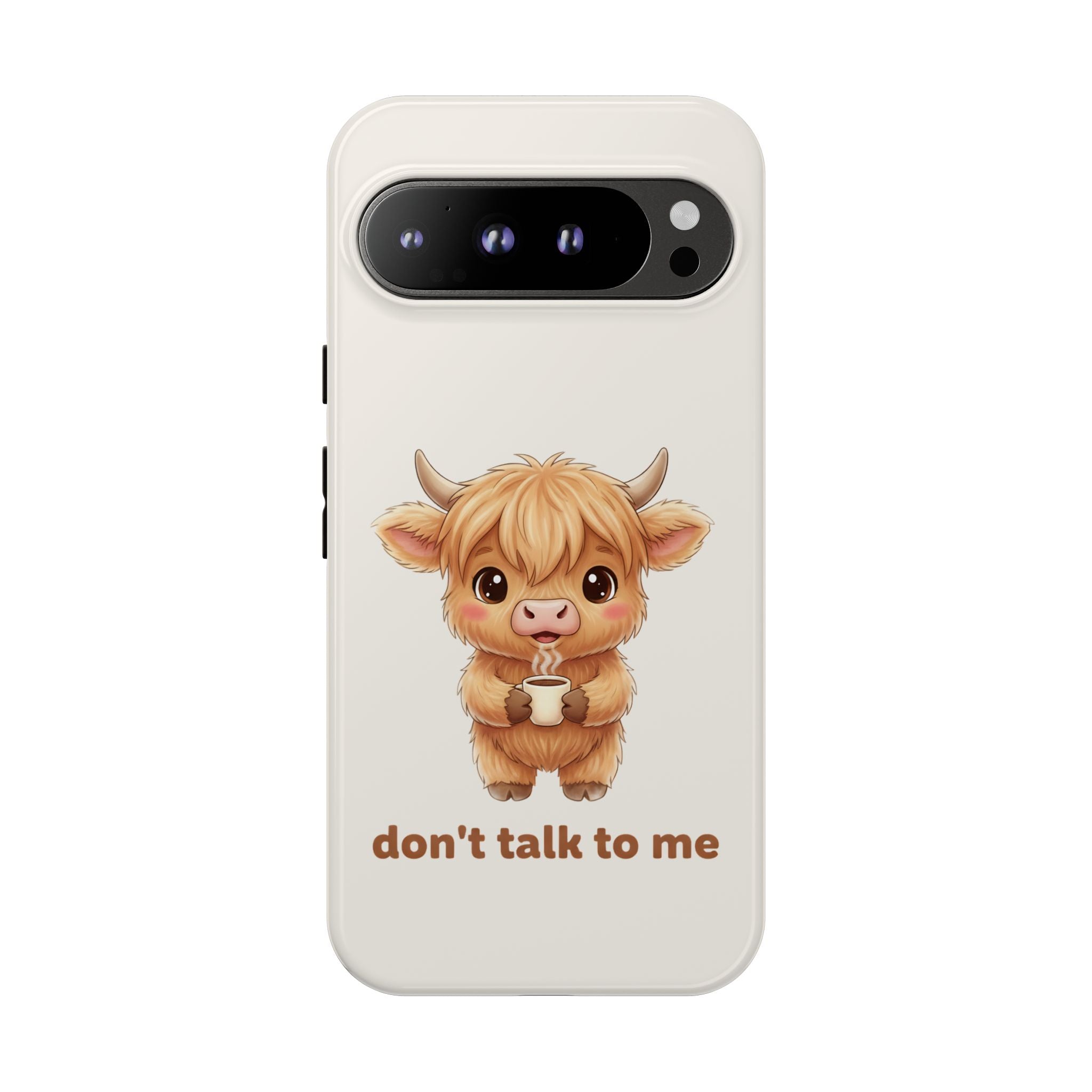 Highland Cow Phone Case — Don’t Talk to Me Design