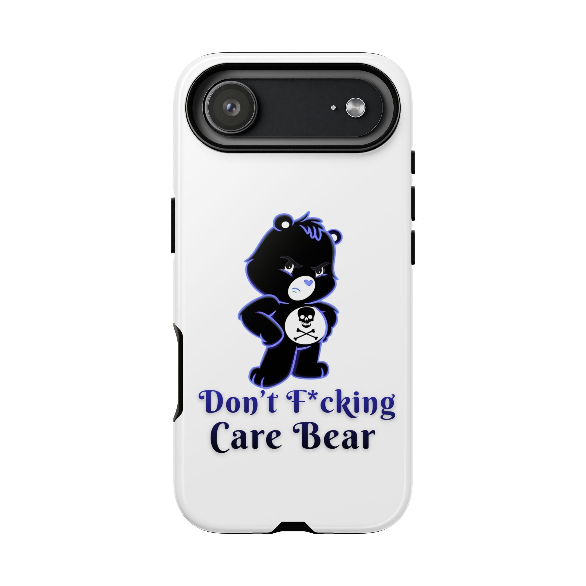 Don’t F*ing Care Bear - Phone Case
