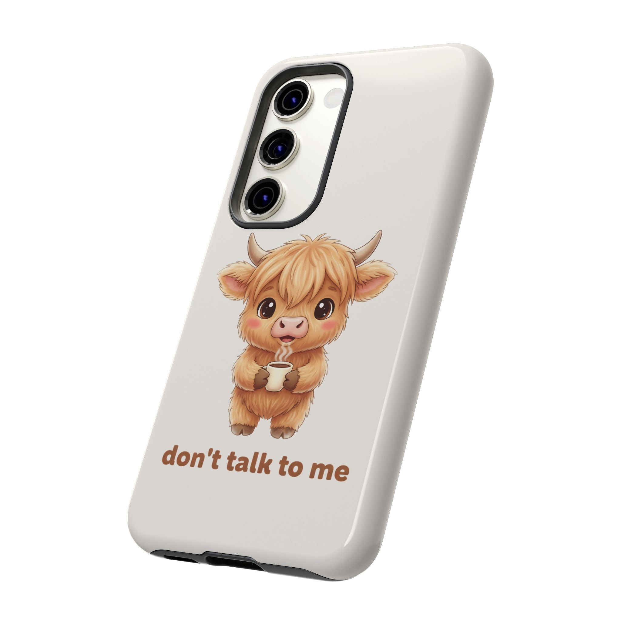 Highland Cow Phone Case — Don’t Talk to Me Design