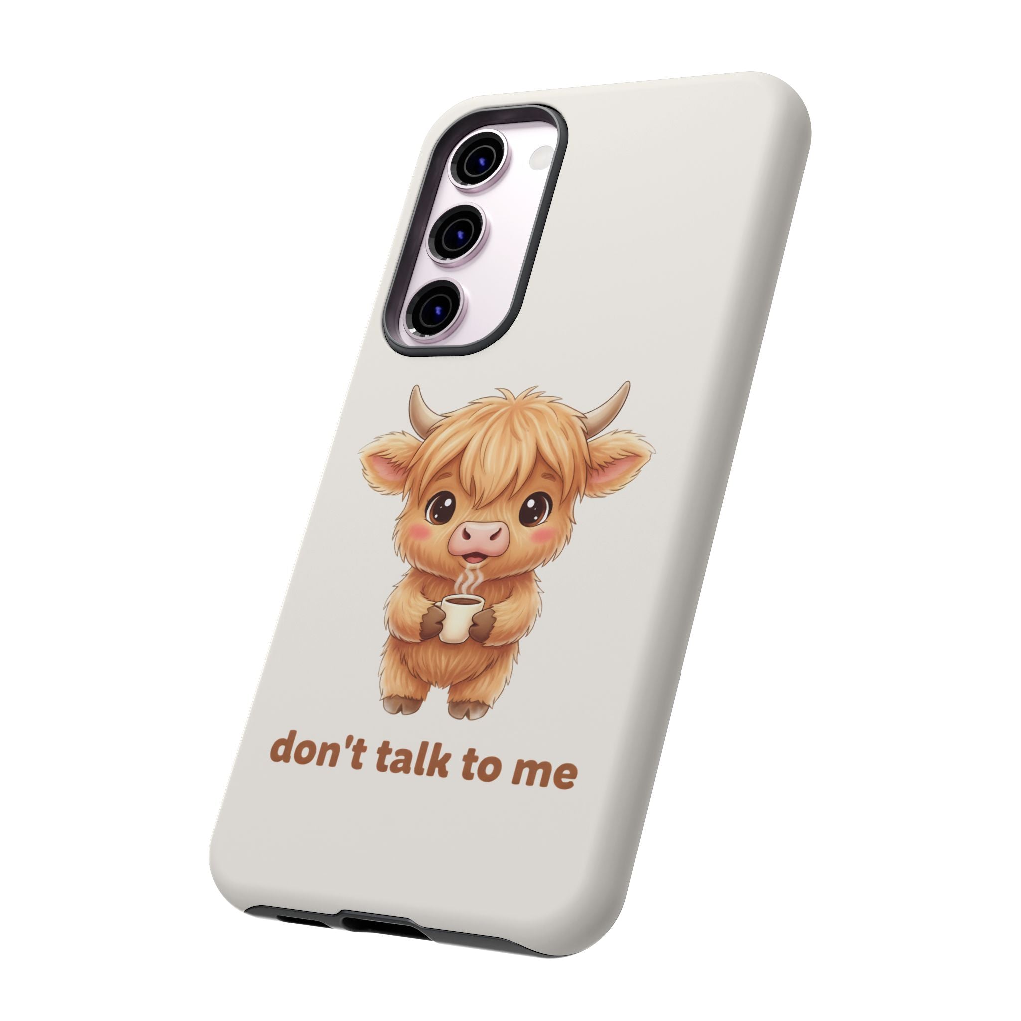 Highland Cow Phone Case — Don’t Talk to Me Design