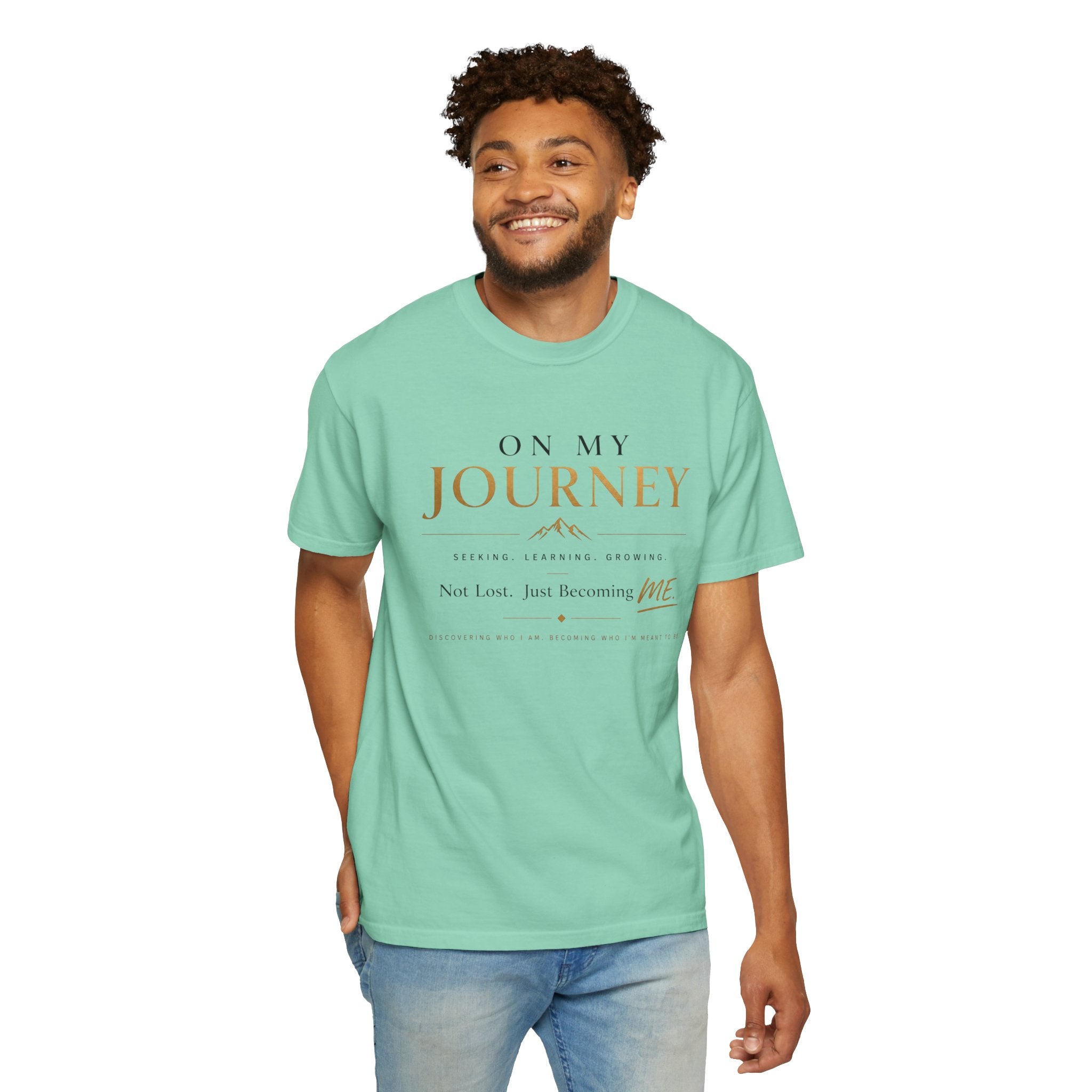 On My Journey T‑Shirt — Inspirational & Self Discovery