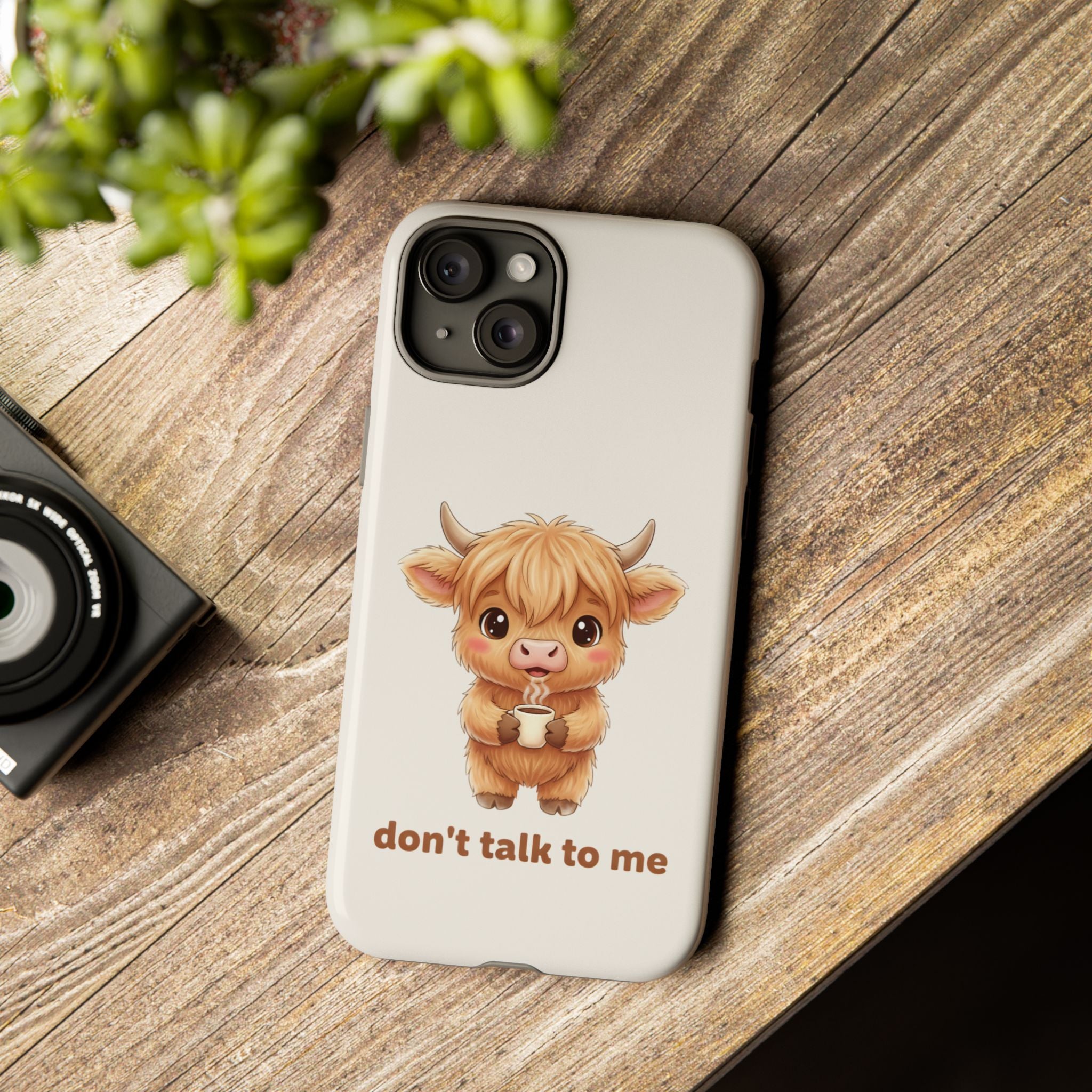 Highland Cow Phone Case — Don’t Talk to Me Design