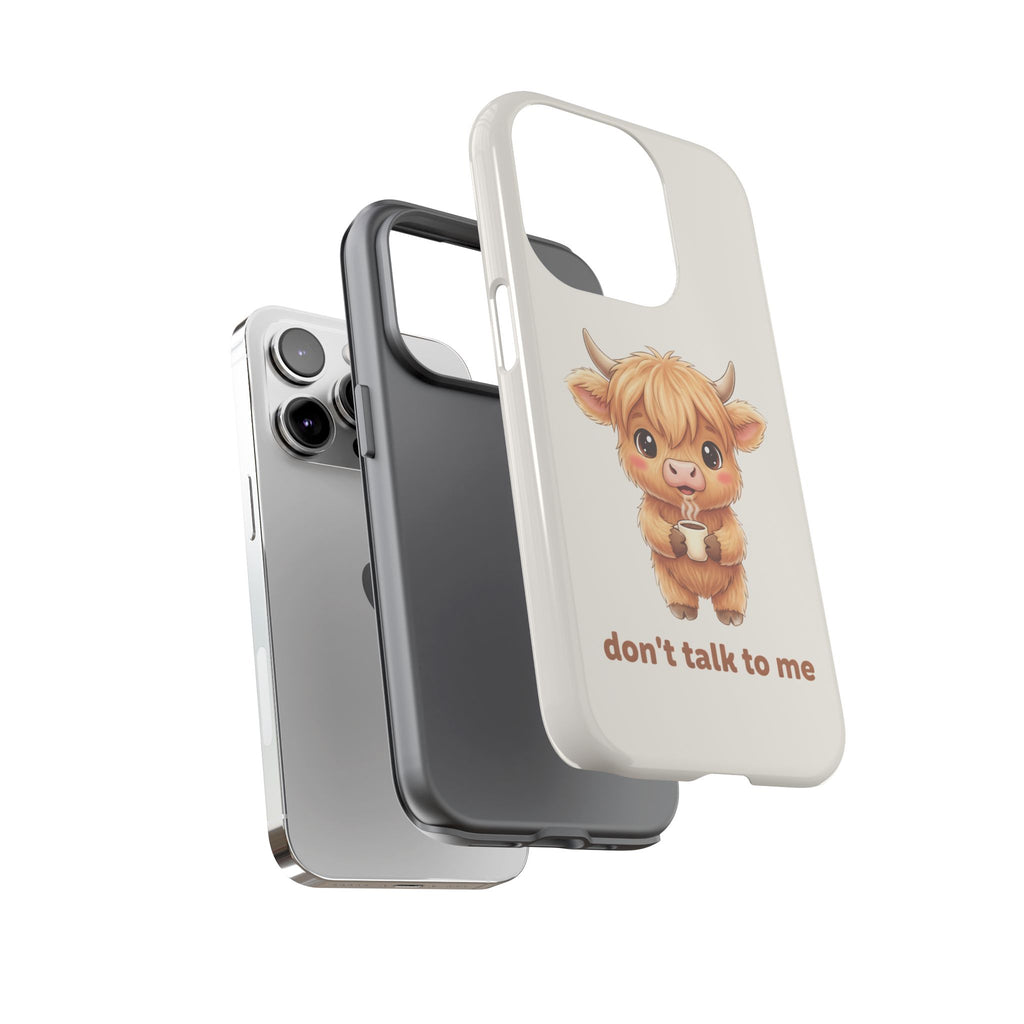 Highland Cow Phone Case — Don’t Talk to Me Design