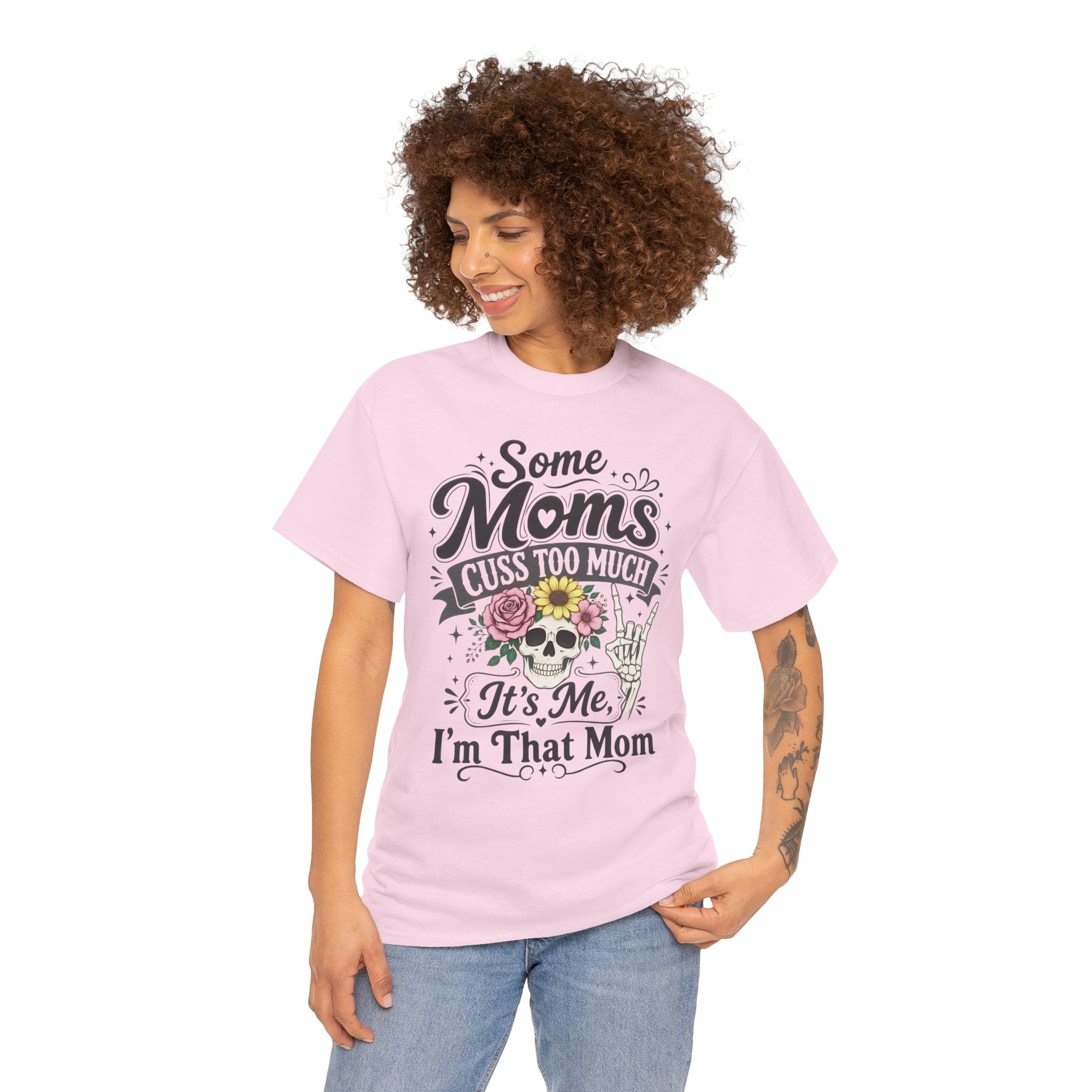 Moms Cuss Too Much Fun Tee