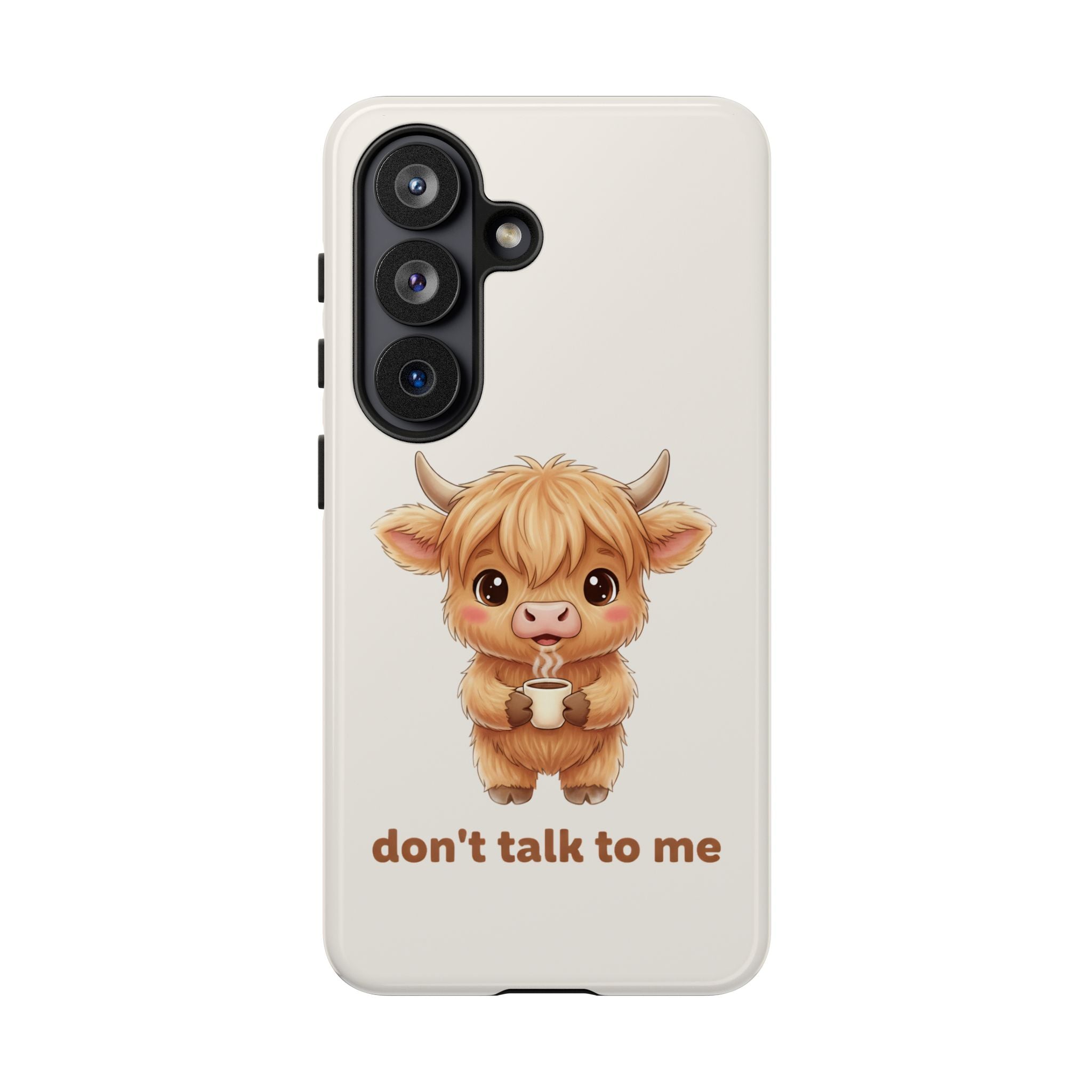 Highland Cow Phone Case — Don’t Talk to Me Design