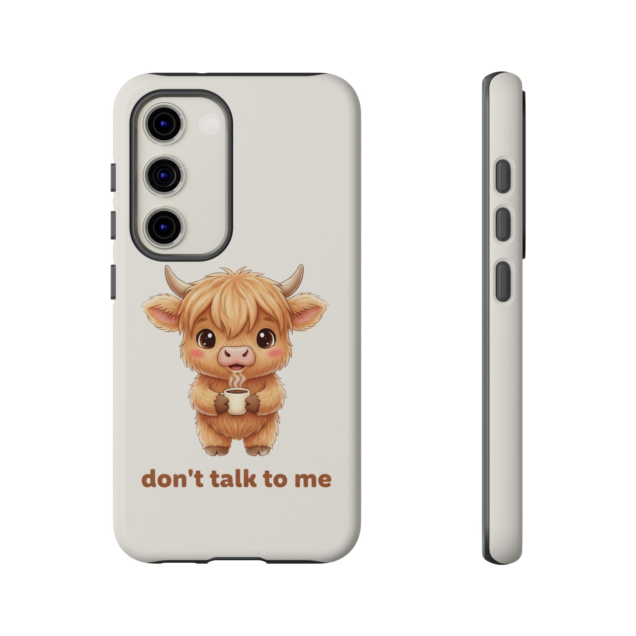Highland Cow Phone Case — Don’t Talk to Me Design