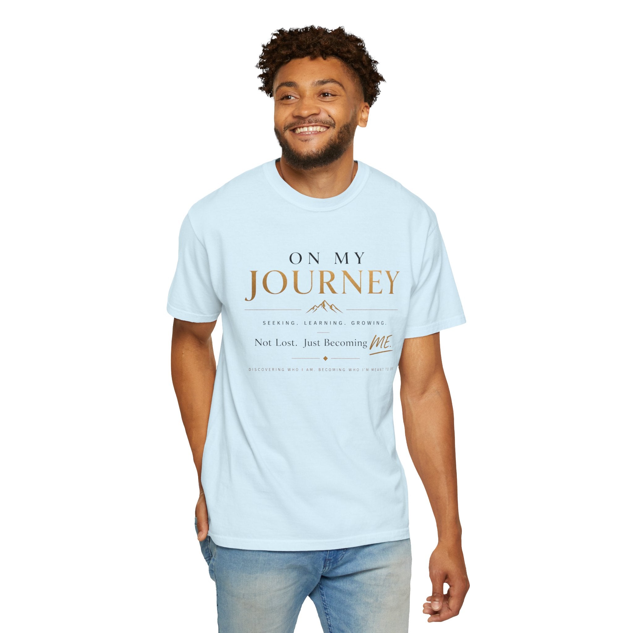 On My Journey T‑Shirt — Inspirational & Self Discovery