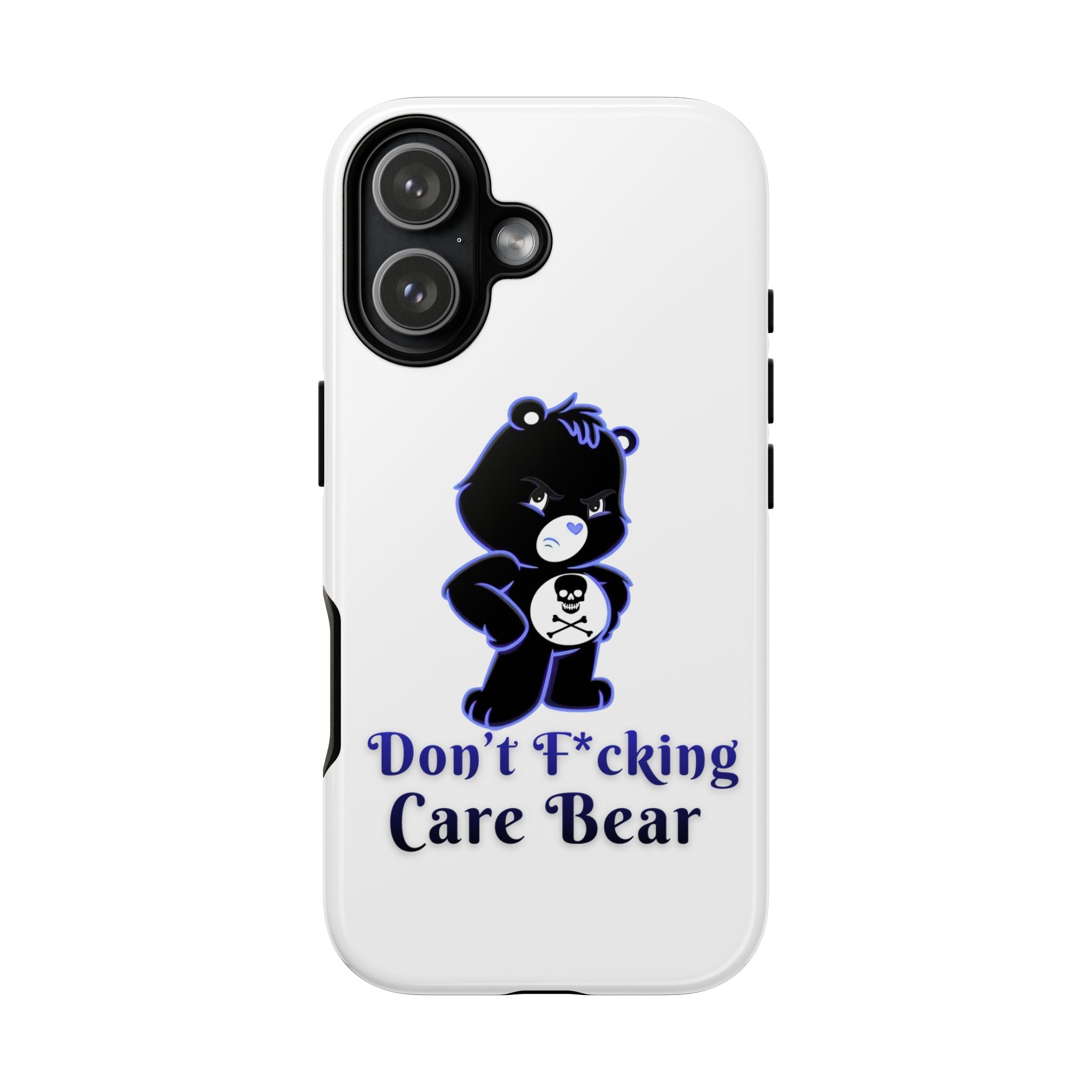 Don’t F*ing Care Bear - Phone Case