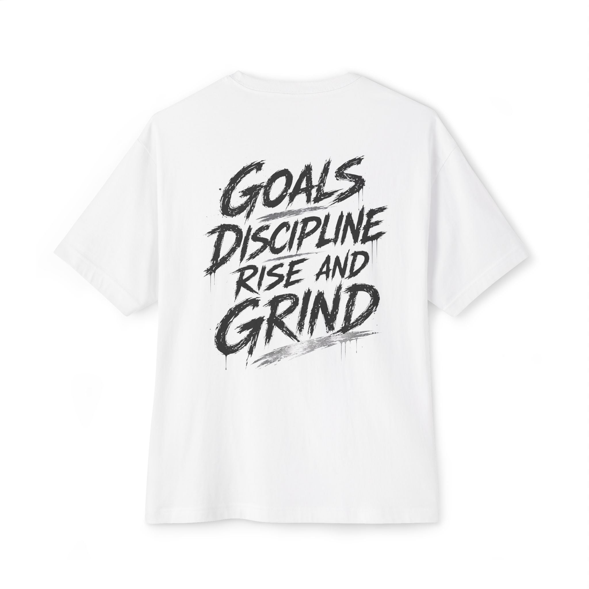 Goals Discipline Rise and Grind Oversized Tee — Graphic Boxy T-Shirt