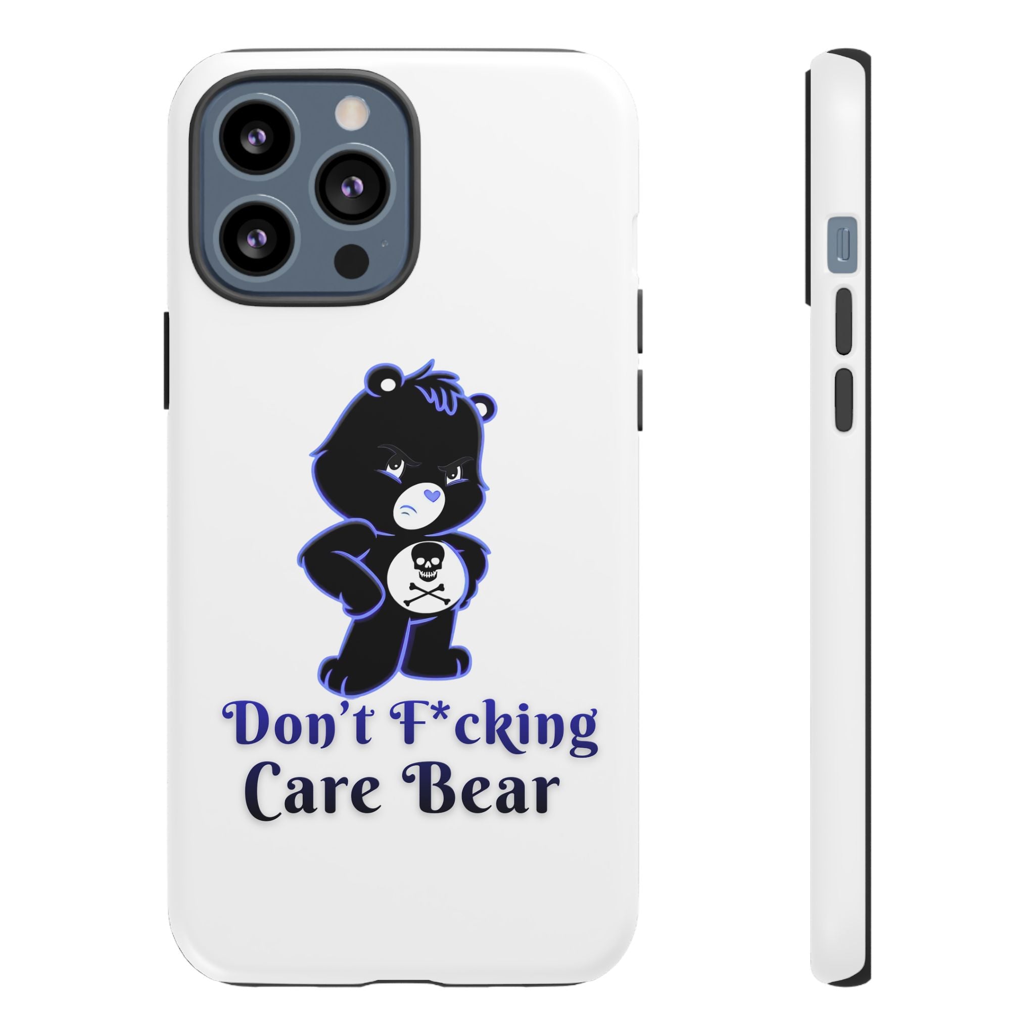 Don’t F*ing Care Bear - Phone Case