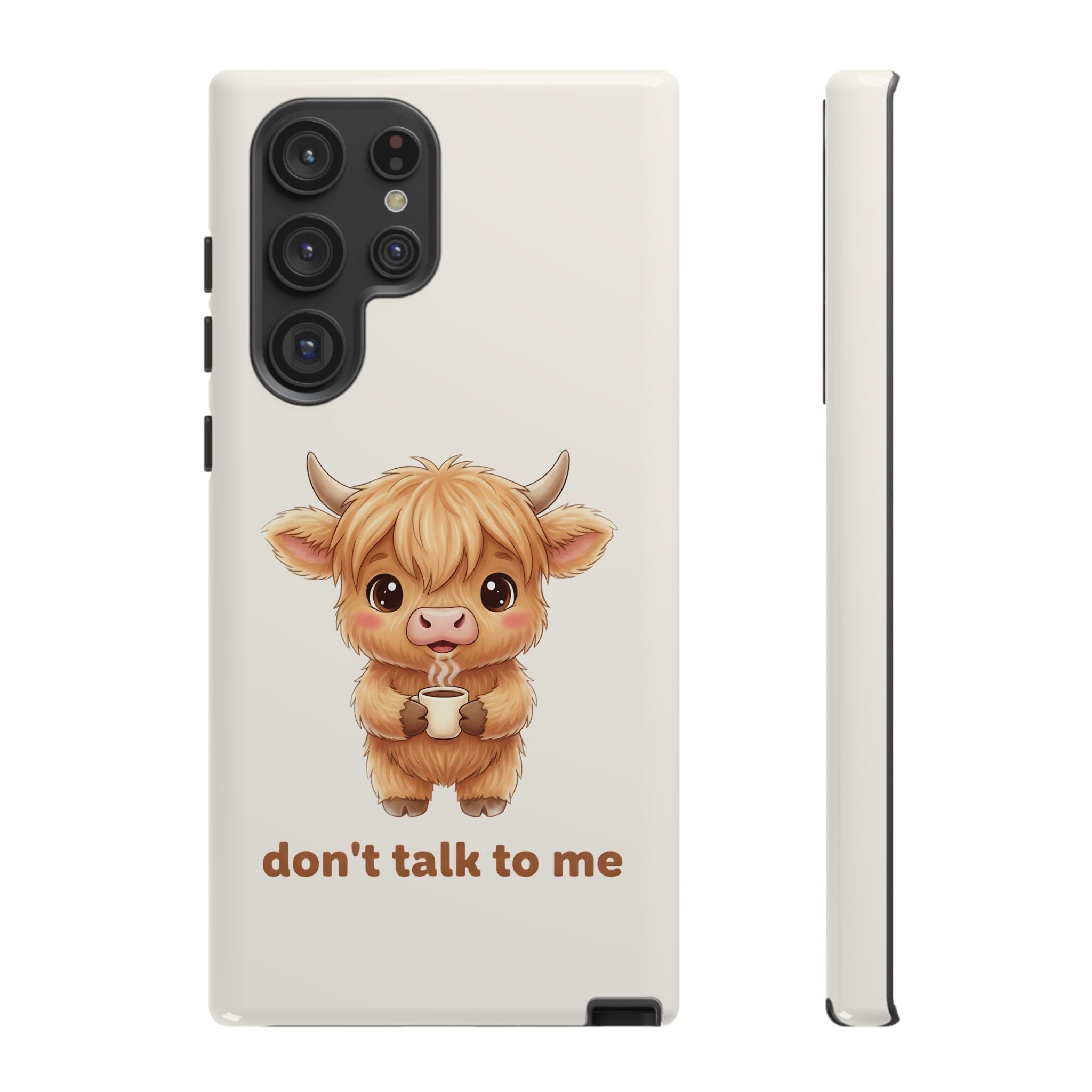 Highland Cow Phone Case — Don’t Talk to Me Design