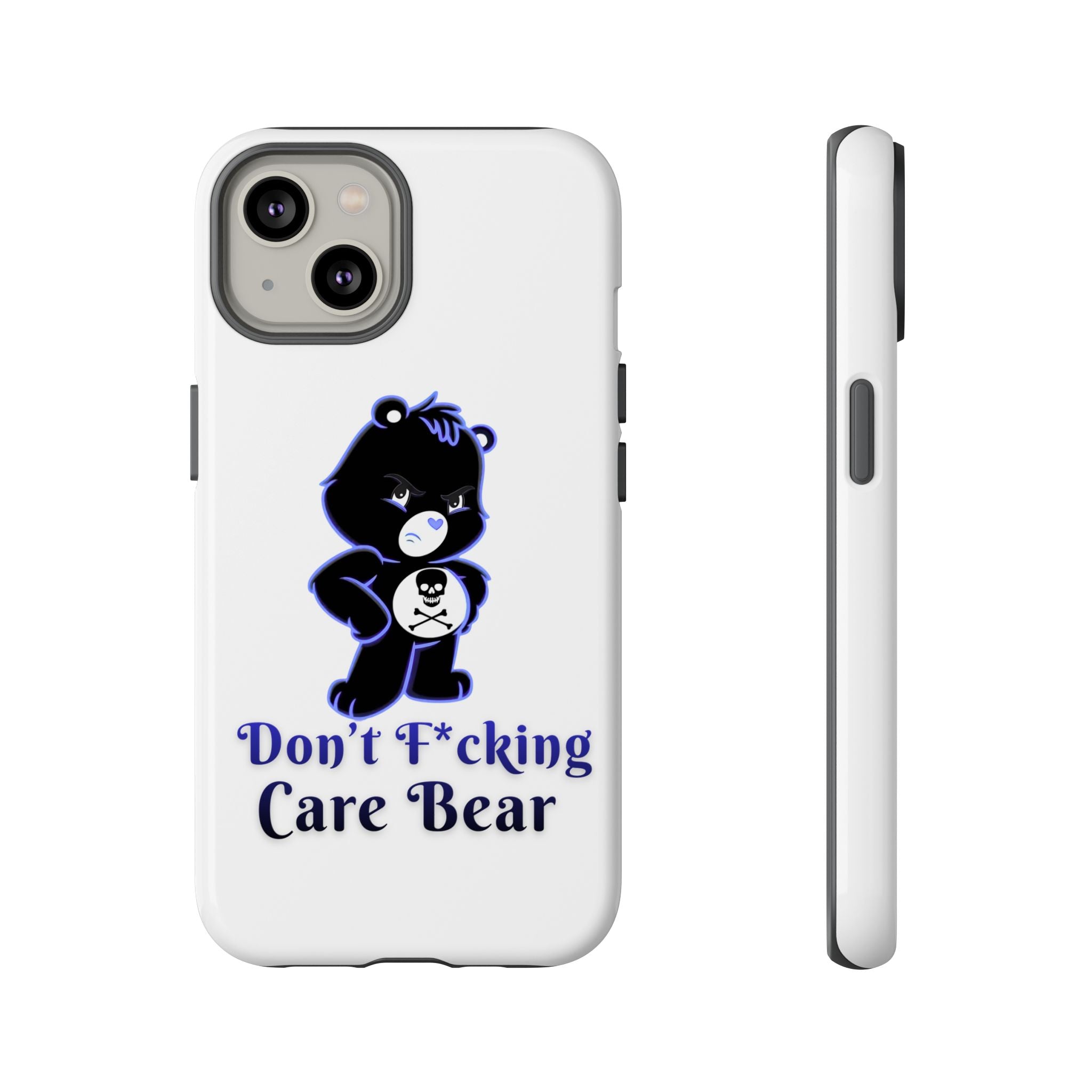 Don’t F*ing Care Bear - Phone Case