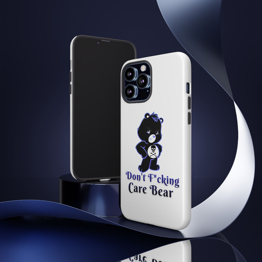 Don’t F*ing Care Bear - Phone Case
