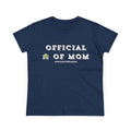 Official Of Mom T‑Shirt – Funny Mother's Day Tee for Moms