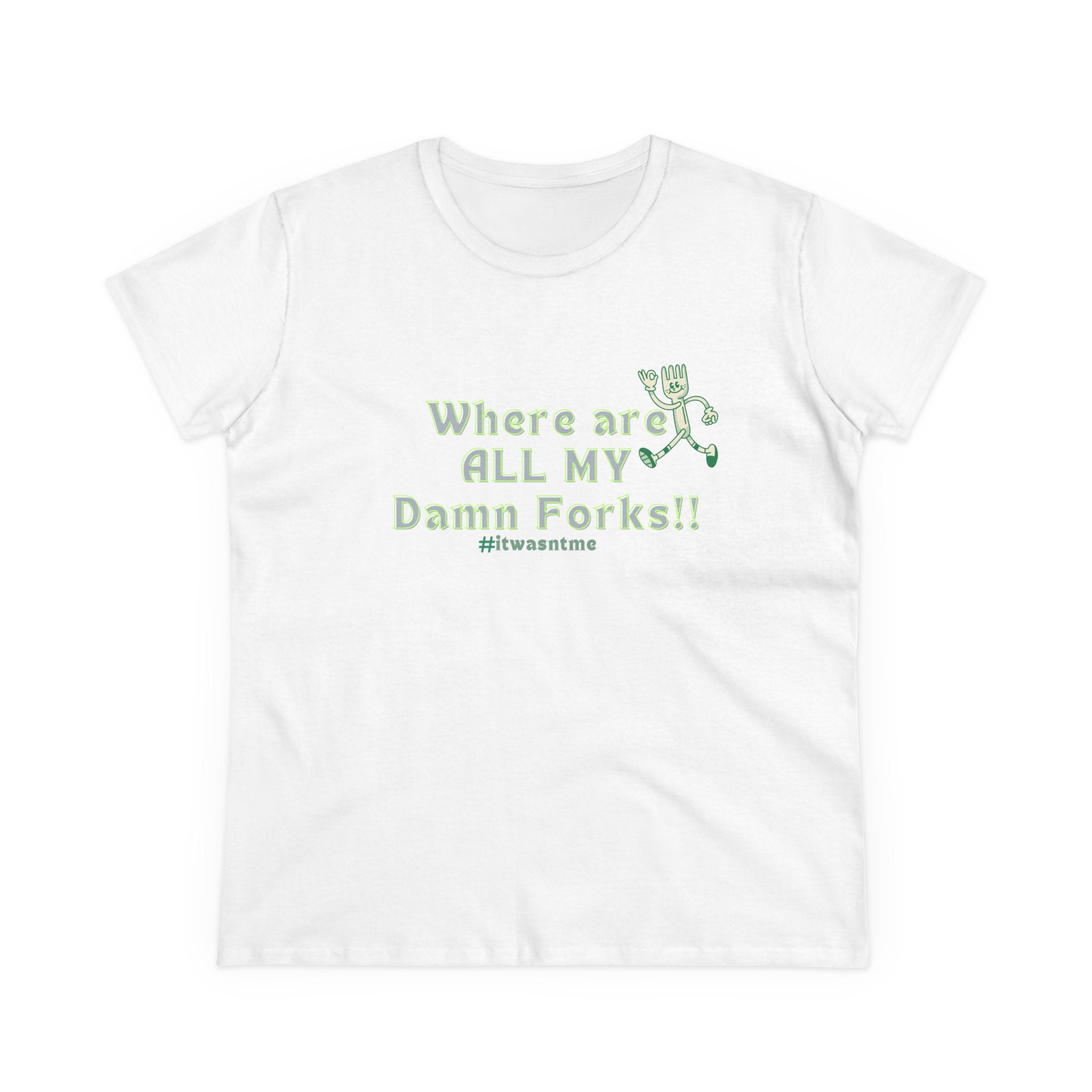 Where are ALL MY Damn Forks Mom T‑Shirt – Funny Mother's Day Tee for Moms