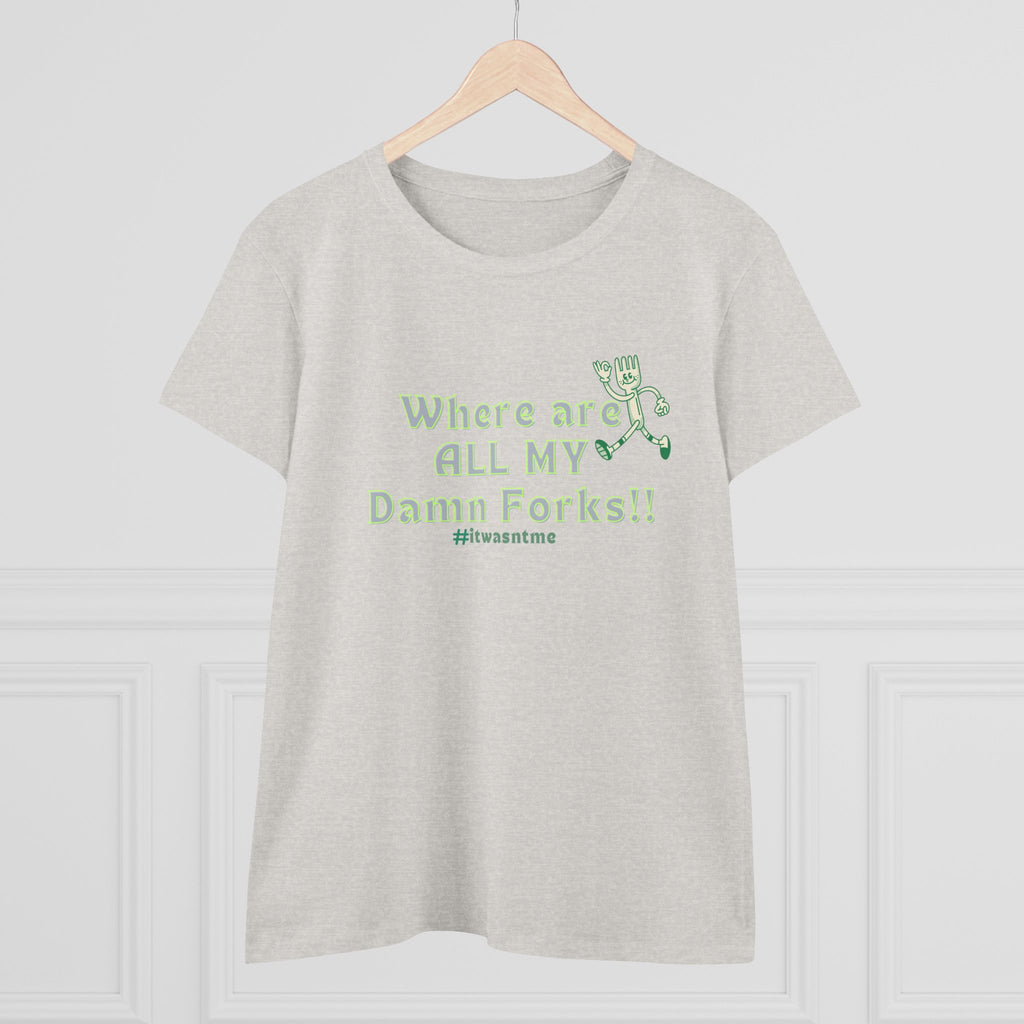 Where are ALL MY Damn Forks Mom T‑Shirt – Funny Mother's Day Tee for Moms