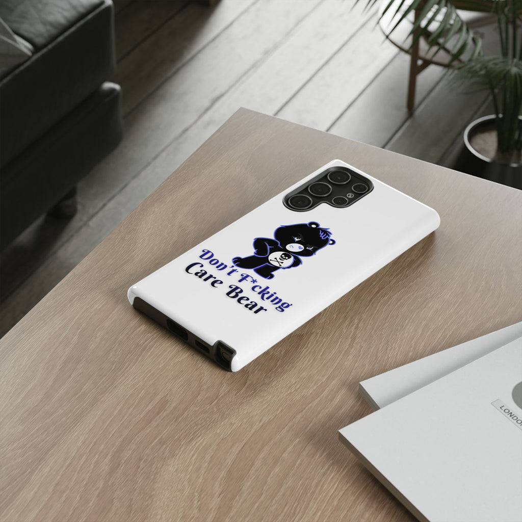 Don’t F*ing Care Bear - Phone Case