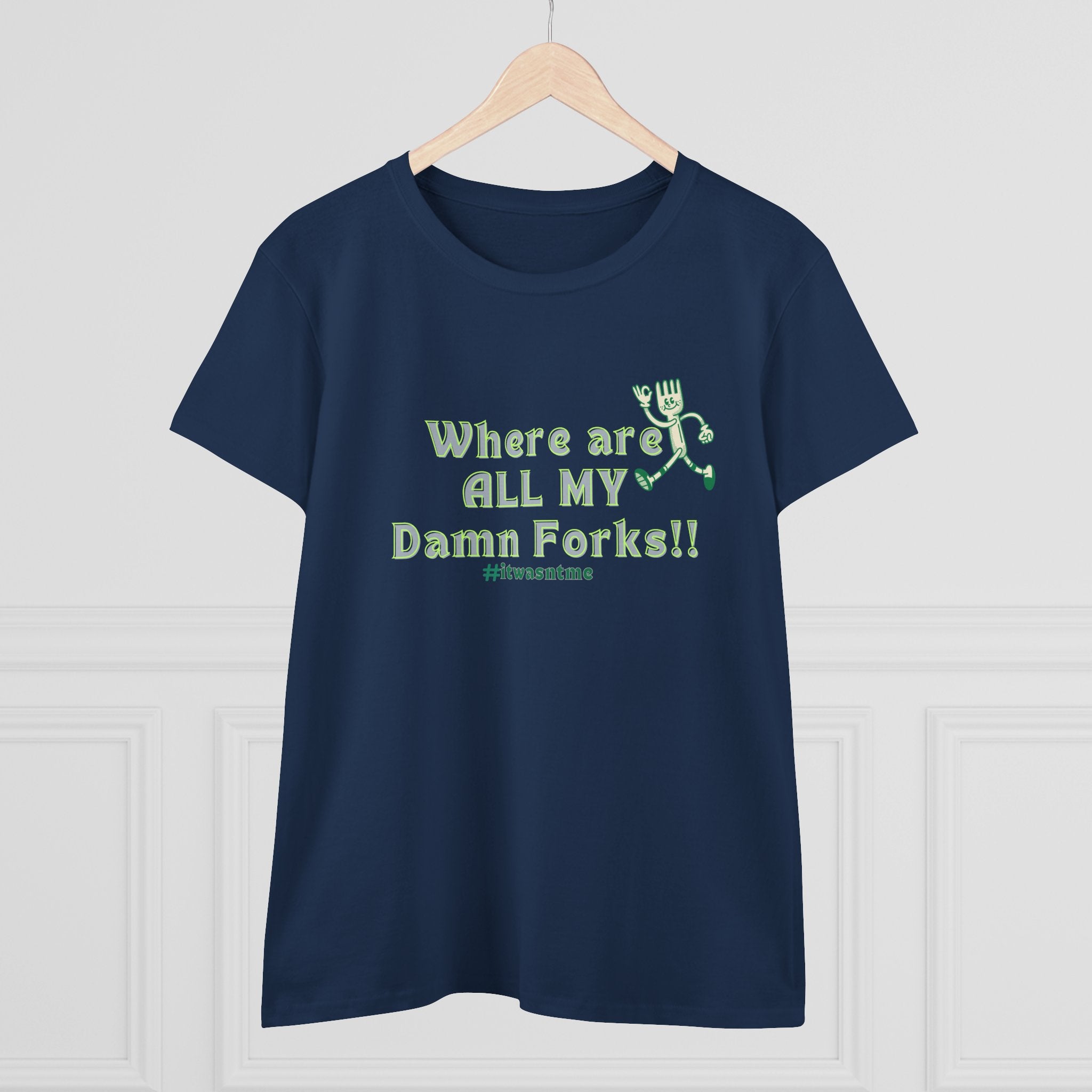 Where are ALL MY Damn Forks Mom T‑Shirt – Funny Mother's Day Tee for Moms