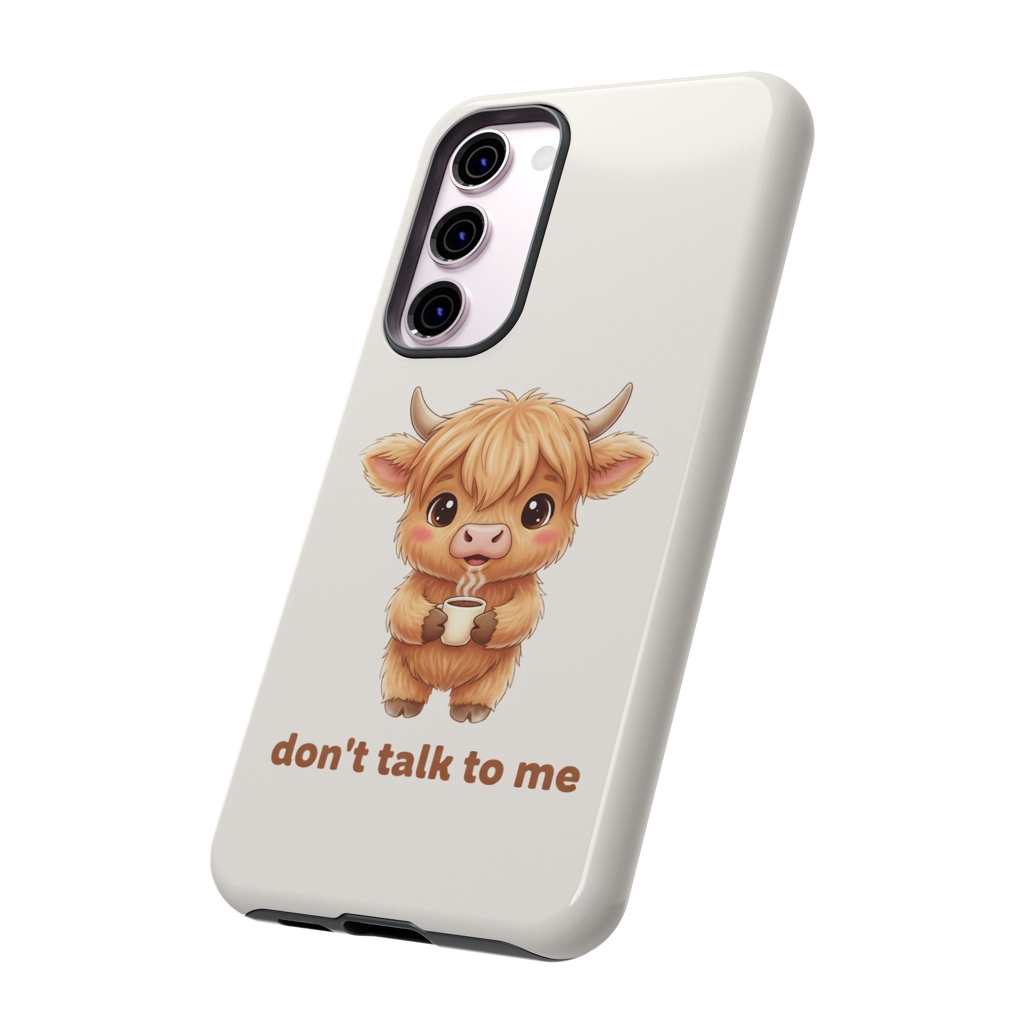 Highland Cow Phone Case — Don’t Talk to Me Design