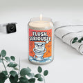 Bathroom Funny Illustration Flush Seriously Candle, Soy Candle