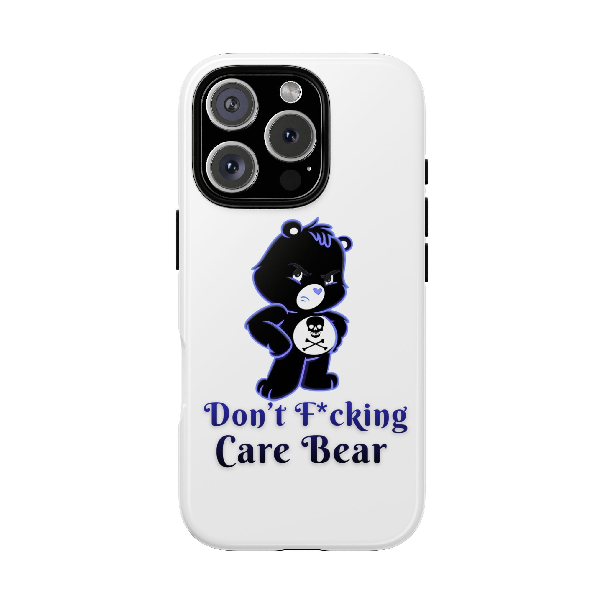 Don’t F*ing Care Bear - Phone Case