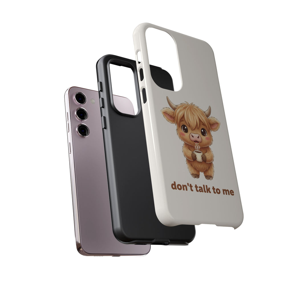 Highland Cow Phone Case — Don’t Talk to Me Design